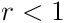 r<1