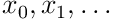 x_{0},x_{1},\ldots